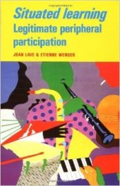 book Situated Learning: Legitimate Peripheral Participation