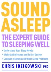 book Sound Asleep: The Expert Guide to Sleeping Well