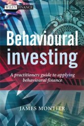 book Behavioural Investing: A Practitioners Guide to Applying Behavioural Finance