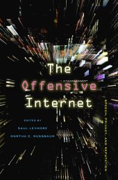 book The offensive Internet: speech, privacy, and reputation