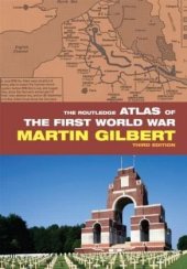 book The Routledge Atlas of the First World War