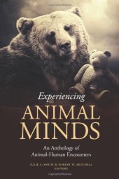 book Experiencing Animal Minds: An Anthology of Animal-Human Encounters