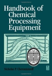 book Handbook of Chemical Processing Equipment