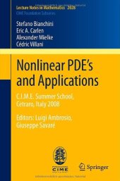 book Nonlinear PDE's and Applications: C.I.M.E. Summer School, Cetraro, Italy 2008, Editors: Luigi Ambrosio, Giuseppe Savaré