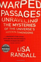 book Warped Passages: Unraveling the Mysteries of the Universe's Hidden Dimensions