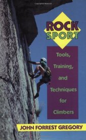 book Rock Sport: Tools, Training, and Techniques for Climbers