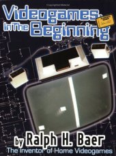 book Videogames: In the Beginning