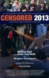 book Censored 2013: The Top Censored Stories and Media Analysis of 2011-2012