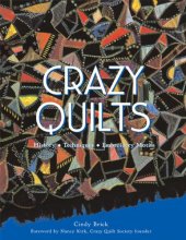 book Crazy Quilts: History - Techniques - Embroidery Motifs