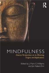 book Mindfulness: Diverse Perspectives on its Meaning, Origins, and Applications