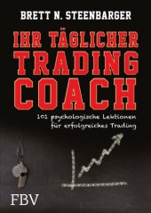 book Ihr täglicher Tradingcoach: 101 psychologische Lektionen für erfolgreiches Trading