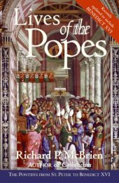 book Lives of the Popes - reissue: The Pontiffs from St. Peter to Benedict XVI