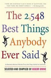 book The 2548 Best Things Anybody Ever Said