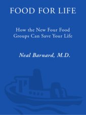 book Food For Life: How the New Four Food Groups Can Save Your Life