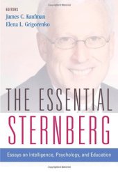 book The Essential Sternberg: Essays on Intelligence, Psychology, and Education