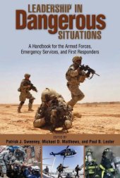 book Leadership in Dangerous Situations: A Handbook for the Armed Forces, Emergency Services and First Responders