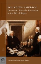 book Founding America: Documents from the Revolution to the Bill of Rights