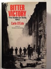 book Bitter Victory: The Battle for Sicily, 1943