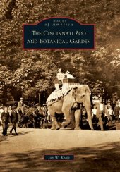 book The Cincinnati Zoo and Botanical Garden