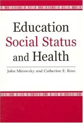 book Education, Social Status, and Health