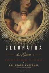 book Cleopatra the Great: The Woman Behind the Legend