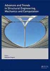 book Advances and trends in structural engineering, mechanics, and computation : proceedings of the Fourth International Conference on Structural Engineering, Mechanics and Computation, 6-8 September 2010, Cape Town, South Africa