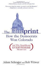 book The Blueprint: How the Democrats Won Colorado