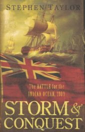 book STORM AND CONQUEST. The Battle for the Indian Ocean, 1809.