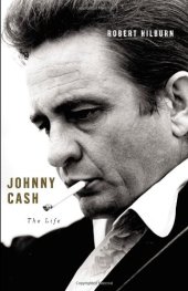 book Johnny Cash: The Life