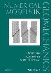 book Numerical models in geomechanics : NUMOG X : proceedings of the Tenth International Symposium on Numerical Models in Geomechanics (NUMOG X), Rhodes, Greece, 25-27 April 2007