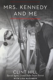 book Mrs. Kennedy and Me: An Intimate Memoir