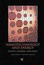 book Nanotechnology and energy : science, promises and limits