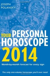 book Your Personal Horoscope 2014: Month-by-month forecasts for every sign