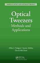 book Optical Tweezers - Methods and Applications