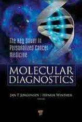 book Molecular diagnostics : the key driver in personalized cancer medicine