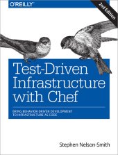 book Test-driven infrastructure with Chef: bring behavior-driven development to infrastructure as code