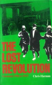 book The Lost Revolution: Germany, 1918 to 1923