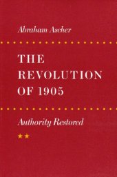 book The Revolution of 1905 ; Authority Restored