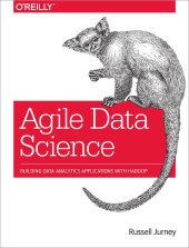 book Agile data science: building data analytics applications with Hadoop