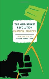 book The One-Straw Revolution: An Introduction to Natural Farming