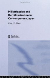 book Militarisation and Demilitarisation in Contemporary Japan