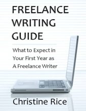 book Freelance writing guide: what to expect in your first year as a freelance writer