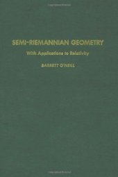 book Semi-Riemannian Geometry With Applications to Relativity