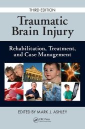 book Traumatic Brain Injury Rehabilitation, Treatment, and Case Management, Third Edition