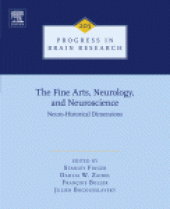 book The Fine Arts, Neurology, and Neuroscience: Neuro-Historical Dimensions