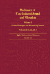 book Mechanics of Flow-Induced Sound and Vibration: General Concepts and Elementary Sources