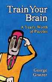 book Train your brain : a year's worth of puzzles