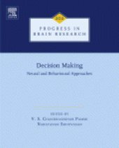 book Decision Making: Neural and Behavioural Approaches