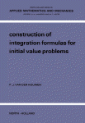 book Construction of Integration Formulas for Initial Value Problems