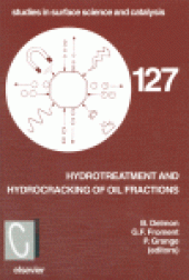 book Hydrotreatment and hydrocracking of oil fractions, Proceedings ofthe 2nd International Symposium/7th European Workshop